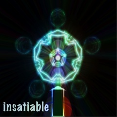 insatiable