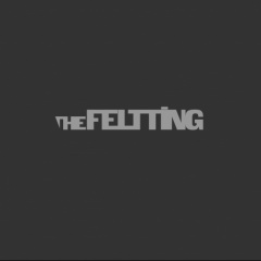 The Feltting