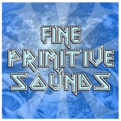 Fine Primitive Sounds