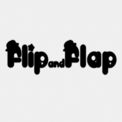 Flip and Flap