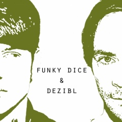 funky dice &amp; deziBL