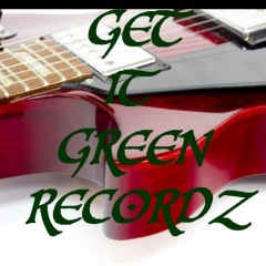 GET IT GREEN RECORDZ