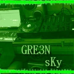 GRE3N sKy