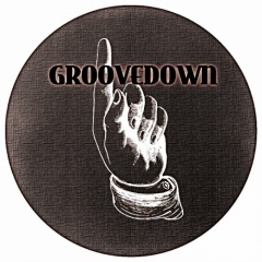 GROOVEDOWN