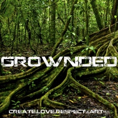 GROWNDED