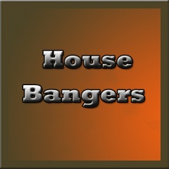 House Bangers