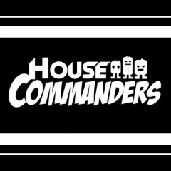 House Commanders