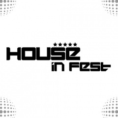 House in Fest