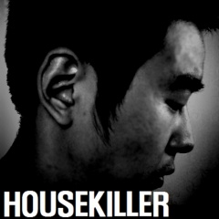 Housekiller