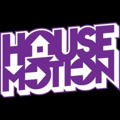 HouseMotion