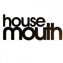 HOUSEMOUTH