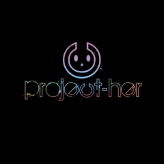 project-her