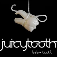 Juicytooth