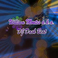 William Montes (DJ - Dash Beat)
