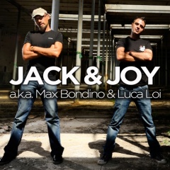 Jack &amp; Joy (Max Bondino and Luca Loi)