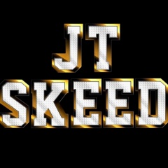 JT SkeeD