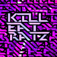 Kill Eat Ratz