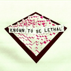 KnownToBeLethal