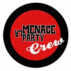 La Menace Party Crew