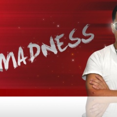 Madness