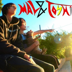 MAL&amp;TOSHI