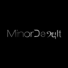 MinorDeFault