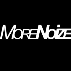MoreNoize