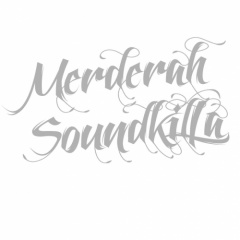 Merderah Soundkilla