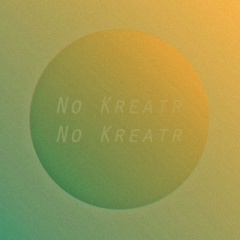 No Kreatr