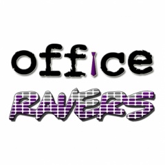 Office Ravers