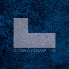 Onderweg Naar Niks