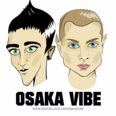 OSAKA VIBE