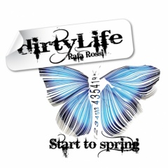 Rafa Rossi "Dirtylife"
