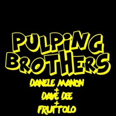 Pulping Brothers