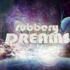 Rubbery Dreams