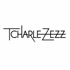 Tcharlezezz
