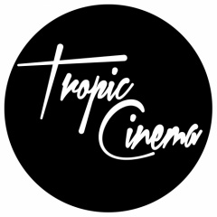Tropic Cinema