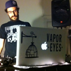 Vapor Eyes