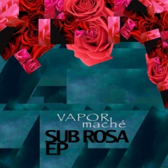 Vapor Mache