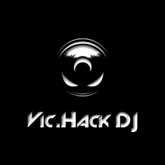 Vic.Hack DJ