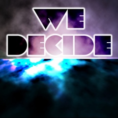 We Decide