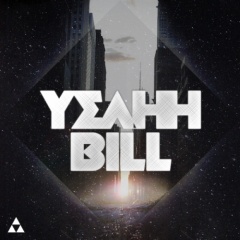 Yeahh Bill